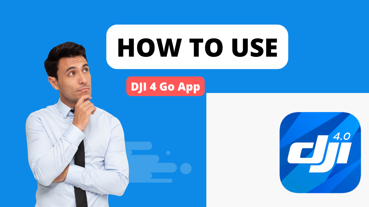 dji go 4 app