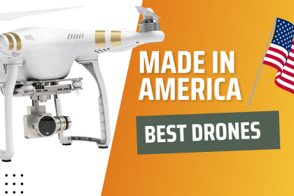 DRONES MADE IN AMERICA